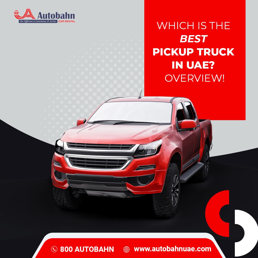 Which is The Best Pickup Truck in UAE? Overview!